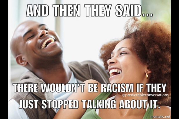 17 Memes That Show What Explaining Racism To White People Is Like Photos