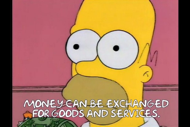 simpsons-memes-money-can-be-exchanged-for-goods-and-services.jpg