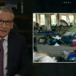 Bill Maher Calls Homeless Problem ‘History’s Saddest Coachella’ (Video)
